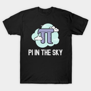 Pi In The Sky T-Shirt